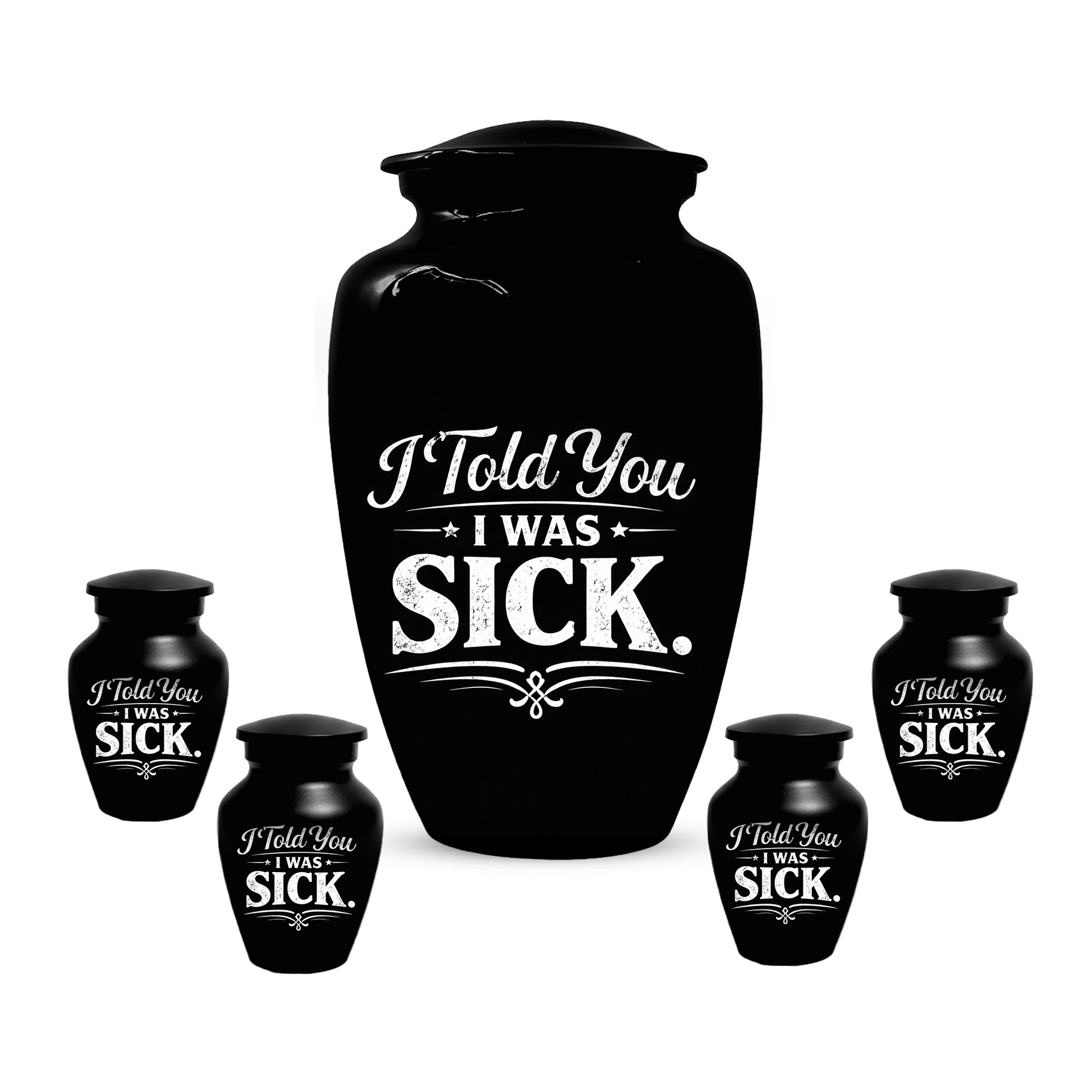 Adult Urn for Ashes, "I Told You I Was Sick" Cremation Urn, Personalized Memorial Urn for Dad, Custom Funeral Urn