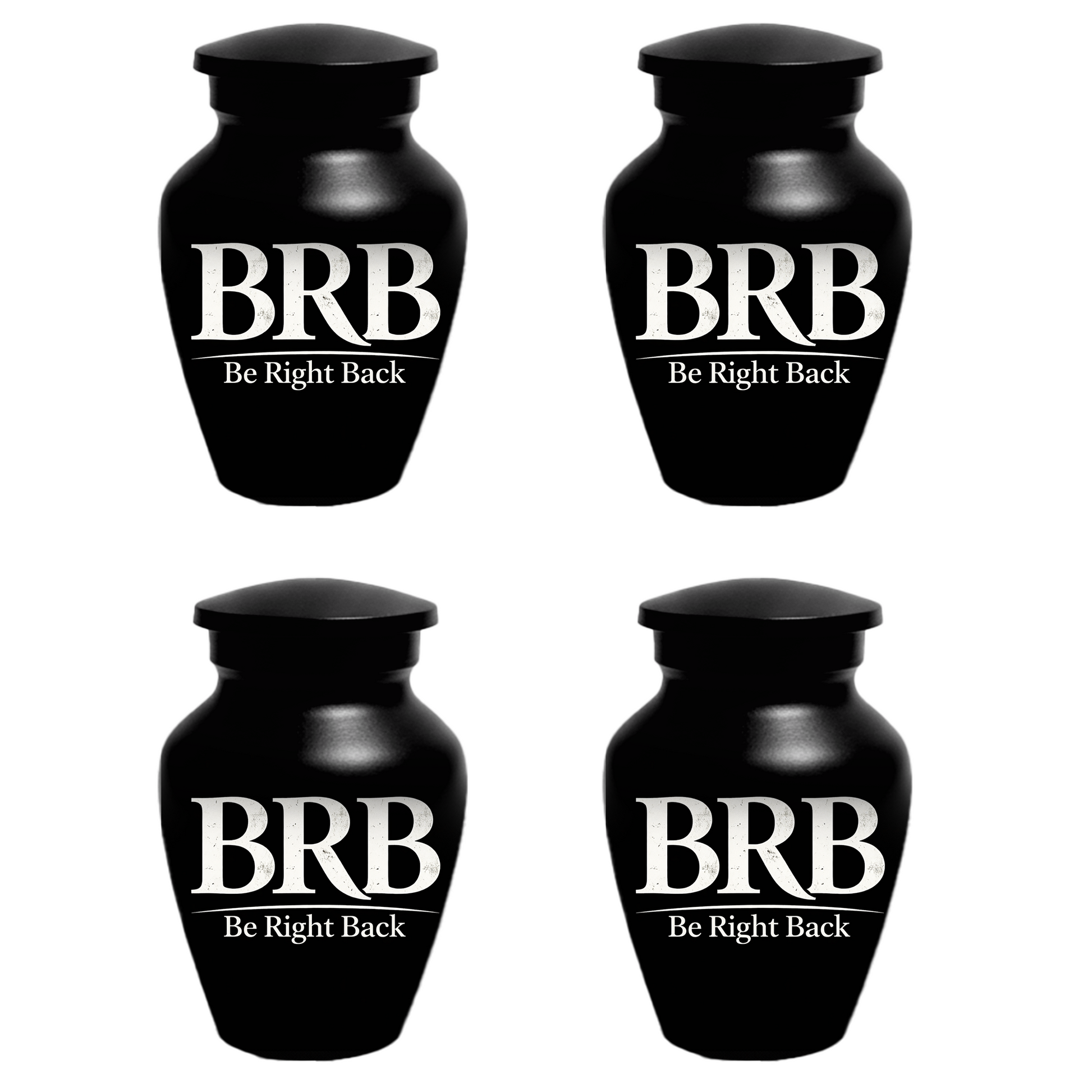 Funny BRB Be Right Back Adult Urn for Ashes, Personalized Cremation Urn