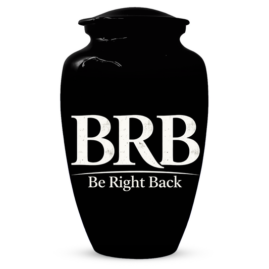 Funny BRB Be Right Back Adult Urn for Ashes, Personalized Cremation Urn
